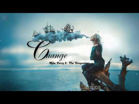 [Lyric]Changes-Mike Perry,Dimitri Vangelis & Wyman & Ten Times(ft. The Companions) [Lyric Video]