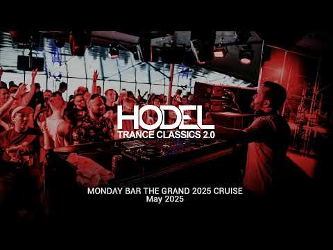 Hodel Trance Classics 2.0 @ Monday Bar The Grand 2025 Cruise