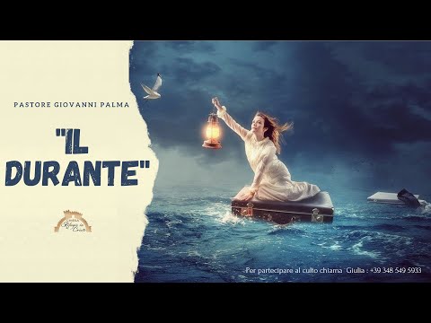 IL DURANTE  - 06/02/2022 -  Pastore Giovanni Palma