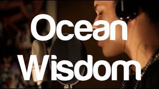 Ocean Wisdom | Soapbox Studio Sessions
