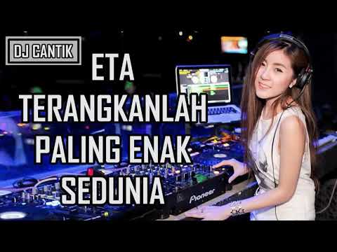 download lagu mp3 mp4 Lagu Dj Cantik Eta Terangkanlah Paling Enak Sedunia, download lagu Lagu Dj Cantik Eta Terangkanlah Paling Enak Sedunia gratis, unduh video klip Lagu Dj Cantik Eta Terangkanlah Paling Enak Sedunia