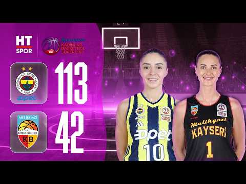 #CANLI Fenerbahçe Opet-Melikgazi Kayseri Basketbol | Halkbank Kadınlar Basketbol Süper Ligi Play-Off