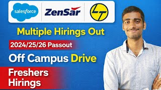 Salesforce, Zensar, L&T Hiring Now | Off Campus Drive 2024-26 Batch