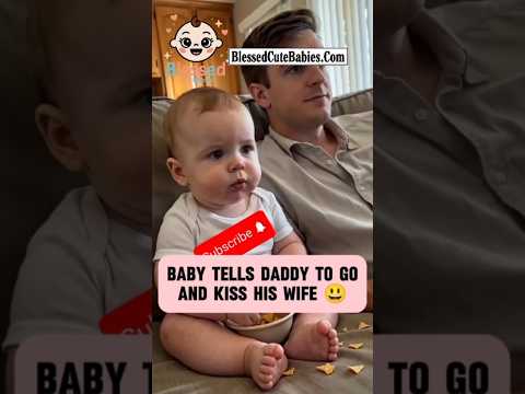 Baby tells daddy to go and kiss his wife... #funny #toddler #kids