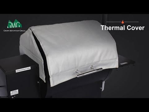 Wood Pellet Grill Thermal Cover - Green Mountain Grills