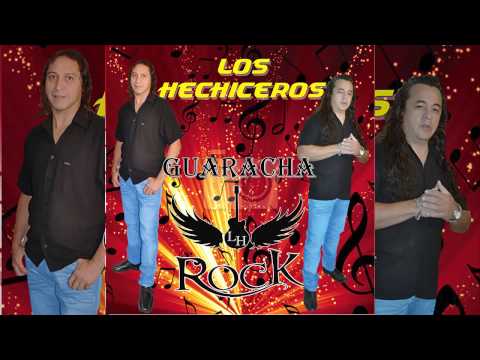 Los Hechiceros - Hoy Volvimos A Vernos