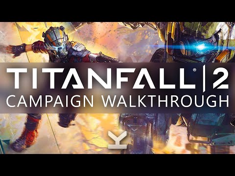 Titanfall 2 - Campaign Walkthrough