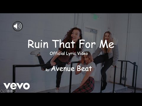 Avenue Beat - Ruin That For Me (2020 edit / Lyric Video)
