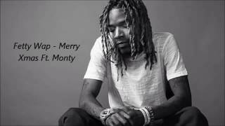 Fetty wap Xmas (lyrics)