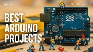 10 Great Arduino Projects for 2025!
