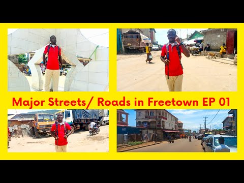 Major Streets & Roads in Freetown// Ross Road to Cline Street// Street Walking Tour