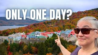We spent ONE day in Mont Tremblant this Fall. Was it Worth it?