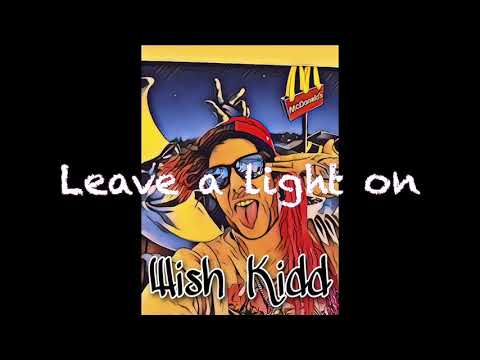 Leave a Light on - Wish Kidd
