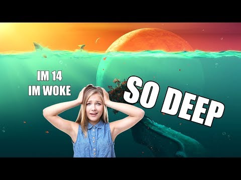 I'm 14, This is So Deep!