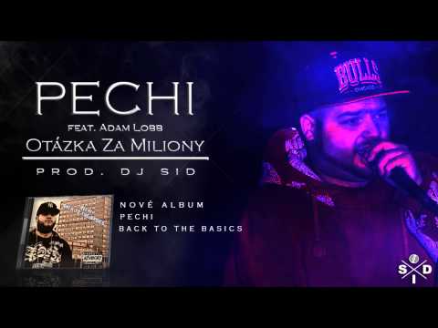 PEchi - Otázka Za Miliony ft. Adam Lobb ( Prod. DJ SID ) (BackToTheBasics)