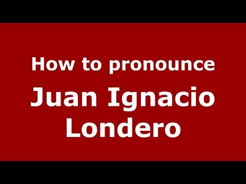 How to pronounce Juan Ignacio Londero (Argentine Spanish/Argentina) - PronounceNames.com