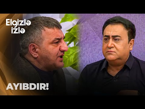 Elgizlə izlə | Elgizlə Rüfət Nasosnu arasında gərgin müzakirə | Qərb çimməyi bizdən öyrənib