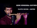 Shri Krishna Govind Hare Murari Flute Cover + Notes | Jubin Nautiyal | Flute Tutorial