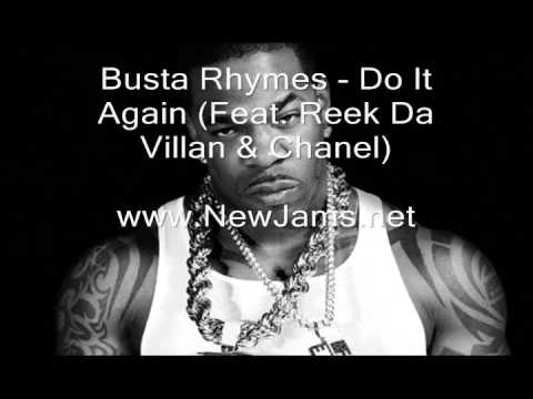 Busta Rhymes - Do It Again (Feat. Reek Da Villian & Chanel) New Song 2012
