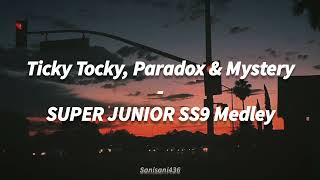 Download lagu SJ SS9 Medley - Ticky Tocky, Paradox & Mystery [LIRIK SUB INDO] mp3