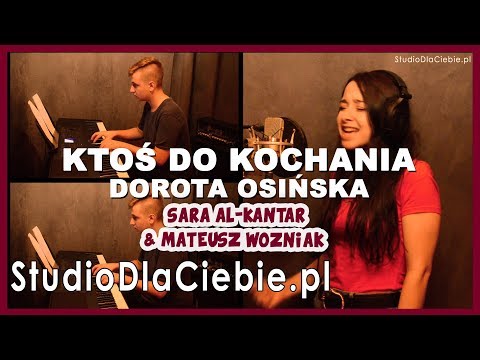 Ktoś do kochania - Dorota Osińska (cover by Sara Al-Kantar & Mateusz Woźniak) #1501