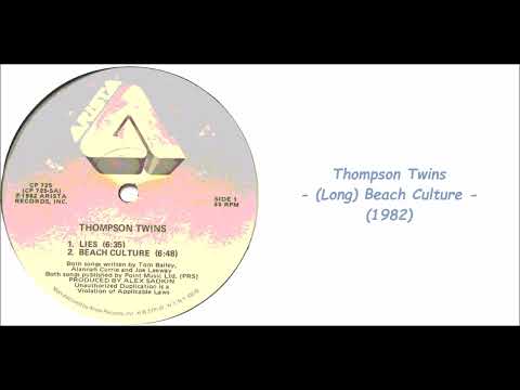 Thompson Twins - (Long) Beach Culture (1982)