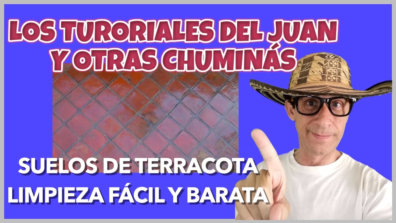 LIMPIEZA SUELO DE BARRO O TERRACOTA FÁCIL Y BARATO