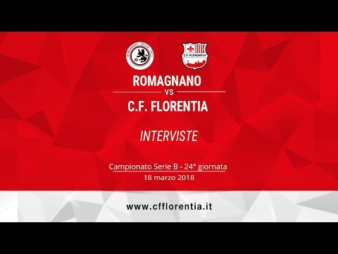Serie B -  Romagnano vs C.F. Florentia - Le interviste