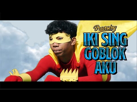 BRAVESBOY - IKI SING GOBLOK AKU (OFFICIAL MUSIC VIDEO)