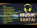 LAGU SANTAI TERBAIK -- enak didengar -- Lagu Malaysia Cover