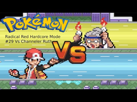 Pokemon Radical Red Hardcore Mode #29 Vs Channeler Ruth
