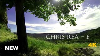 Chris Rea -  E     (2023 HD 4k)