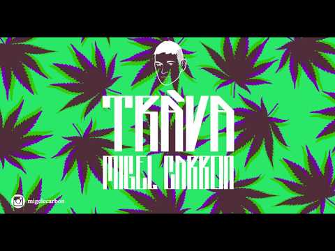 MigelCarbon - Tráva PROD. Julco (UNOFFICIAL VERSION)
