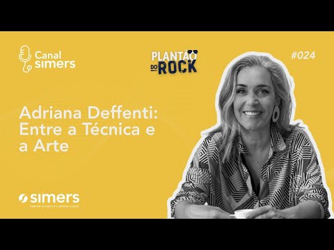 Plantão do Rock - Adriana Deffenti: entre a técnica e a arte