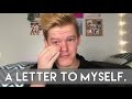#DearMe: A Letter To Myself 
