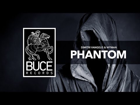 Dimitri Vangelis & Wyman - Phantom