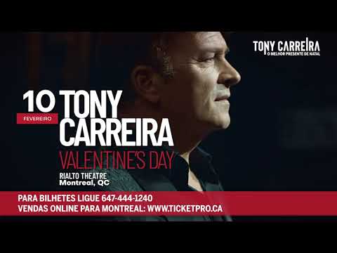 Tony Carreira no Canadá - Concertos a não perder!