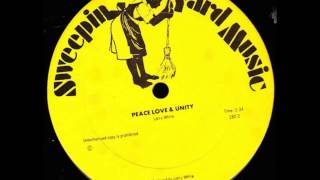 Larry White - Peace Love & Unity [Sweeping Yard Music]