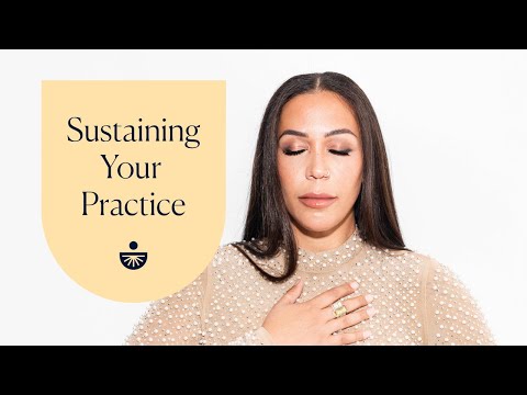 Sustaining Your Practice: A Guided Meditation For Beginners