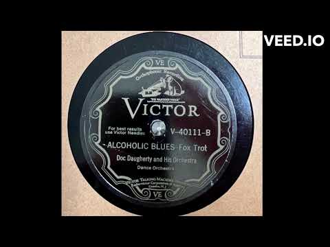 Alcoholic Blues - Doc Daugherty and his Orchestra - 1929 - Hot Territory Jazz