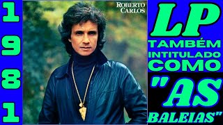 08 Quando O Sol Nascer (LADO B)_Roberto Carlos (1981)