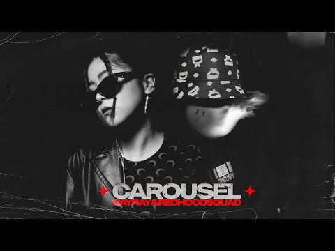 RayRay & Red Hood Squad - Carousel (Official Music Video)