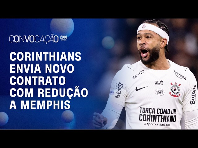 Corinthians envia contrato a Memphis com REDUÇÃO SALARIAL; entenda | Convocação CNN