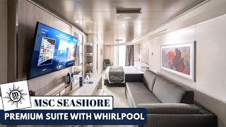 MSC Seashore | Aurea Premium Suite with Whirlpool Full Walkthrough Tour | 2024 | 4K