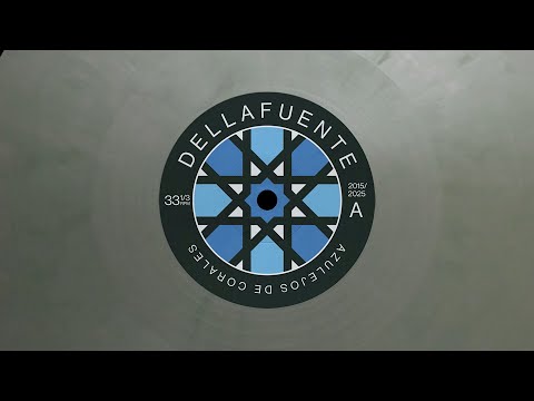 DELLAFUENTE - Azulejos de Corales (Full Album)
