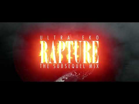 Rapture - The Subsequel Mix [Official music video] Ultra_eko 2021 - (Uk Hip-Hop)