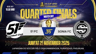 Download lagu ⚽ DS CUP 2025 Perempat Final: 51 FC vs SONIA FC | Duel Menuju Semifinal! mp3