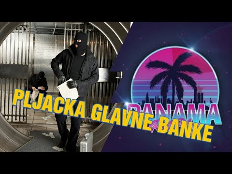 LUX PLJACKA GLAVNU BANKU - PANAMA ROLEPLAY