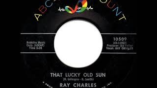 1964 HITS ARCHIVE: That Lucky Old Sun - Ray Charles (45 single version)