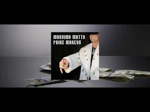 Massimo Matto - Prinz Marcus (prod. DVDN)